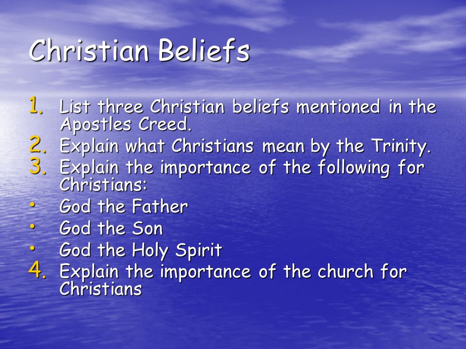 Christianity and our belief in god